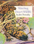 Cover: Watching Desert Wildlife - National Geographic Kids