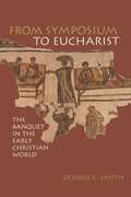 Cover: From Symposium to Eucharist - Augsburg Fortress