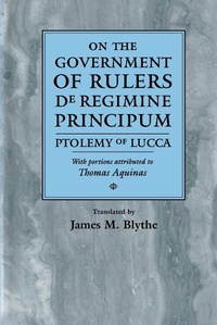 Abbildung von: On the Government of Rulers - University of Pennsylvania Press