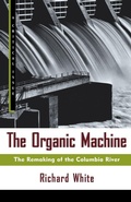 Cover: The Organic Machine - Hill & Wang