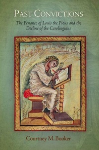 Enlarge image Cover: Past Convictions - University of Pennsylvania Press