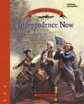 Cover: Independence Now (Direct Mail Edition) - National Geographic Kids