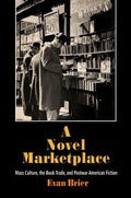 Cover: A Novel Marketplace - University of Pennsylvania Press