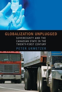 Enlarge image Cover: Globalization Unplugged - University of Toronto Press