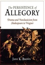 Cover: The Persistence of Allegory - University of Pennsylvania Press