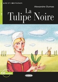 Abbildung von: La Tulipe Noire - Klett