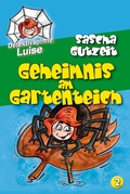 Cover: Detektivspinne Luise - Geheimnis am Gartenteich - Mendoza Verlag