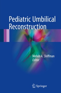 Abbildung von: Pediatric Umbilical Reconstruction - Springer