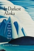 Cover: In Darkest Alaska - University of Pennsylvania Press