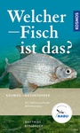 Cover: Welcher Fisch ist das? - Kosmos