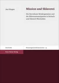 Abbildung von: Mission und Sklaverei - Franz Steiner Verlag