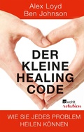 Cover: Der kleine Healing Code - Rowohlt