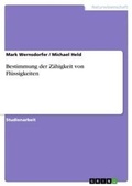Cover: Bestimmung der Zaehigkeit von Fluessigkeiten - Grin Verlag