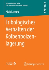Abbildung von: Tribologisches Verhalten der Kolbenbolzenlagerung - Springer Vieweg