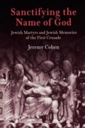 Cover: Sanctifying the Name of God - University of Pennsylvania Press