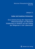 Cover: Leben als kreatives Antworten - utzverlag GmbH