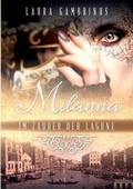 Cover: Milanna - Im Zauber Der Lagune - Books on Demand