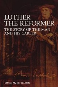 Enlarge image Cover: Luther the Reformer - Fortress Press,U.S.