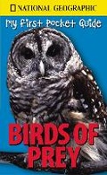 Cover: My First Pocket Guide Birds of Prey - National Geographic Kids