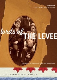 Enlarge image Cover: Lords of the Levee - Northwestern University Press