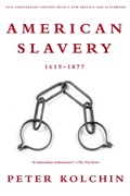 Cover: American Slavery, 1619-1877 - Hill & Wang