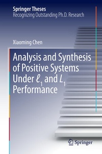 Enlarge image Cover: Analysis and Synthesis of Positive Systems Under l1 and L1 Performance - Springer