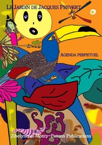 Abbildung von: Le jardin de Jacques Prévert - Monty-Petons Publications