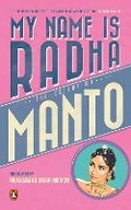 Cover: My Name Is Radha: The Essential Manto - Penguin