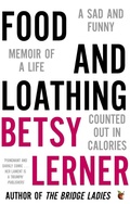 Cover: Food And Loathing - Virago Press Ltd