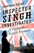 Cover: Inspector Singh Investigates: A Frightfully English Execution - Piatkus Books