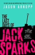 Cover: The Last Days of Jack Sparks - Orbit