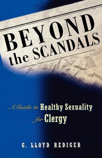 Enlarge image Cover: Beyond the Scandals - Augsburg Fortress