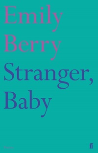Enlarge image Cover: Stranger, Baby - Faber & Faber
