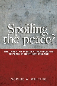 Enlarge image Cover: Spoiling the Peace? - Manchester University Press