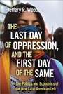 Cover: The Last Day of Oppression, and the First Day of the Same - Pluto Press