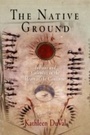 Cover: The Native Ground - University of Pennsylvania Press