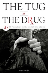 Abbildung von: The Tug Is the Drug - Stackpole Books