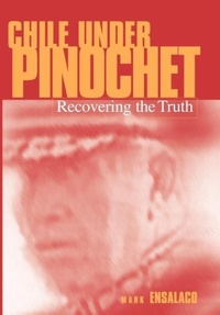 Abbildung von: Chile Under Pinochet - University of Pennsylvania Press