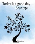 Cover: Today Is A Good Day because... - D & D Graphics