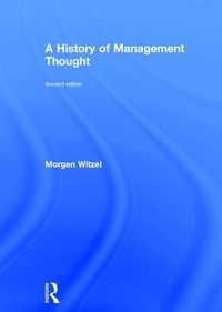 Enlarge image Cover: A History of Management Thought - Routledge