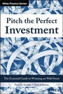 Cover: Pitch the Perfect Investment - Wiley