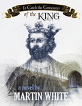 Cover: To Catch the Conscience of the King - Lulu.com