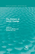Cover: Routledge Revivals: The Politics of Urban Change (1979) - Routledge