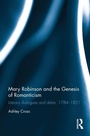 Cover: Mary Robinson and the Genesis of Romanticism - Routledge