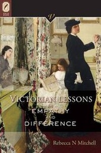 Enlarge image Cover: Victorian Lessons in Empathy and Difference - Ohio State University Press