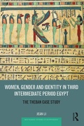 Cover: Women, Gender and Identity in Third Intermediate Period Egypt - Routledge