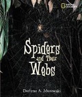 Cover: Spiders and Their Webs - National Geographic Kids