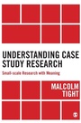 Cover: Understanding Case Study Research - SAGE Publications Ltd