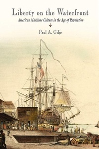 Enlarge image Cover: Liberty on the Waterfront - University of Pennsylvania Press