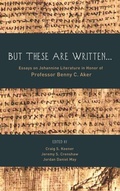 Cover: But These Are Written . . . - Wipf & Stock Publishers